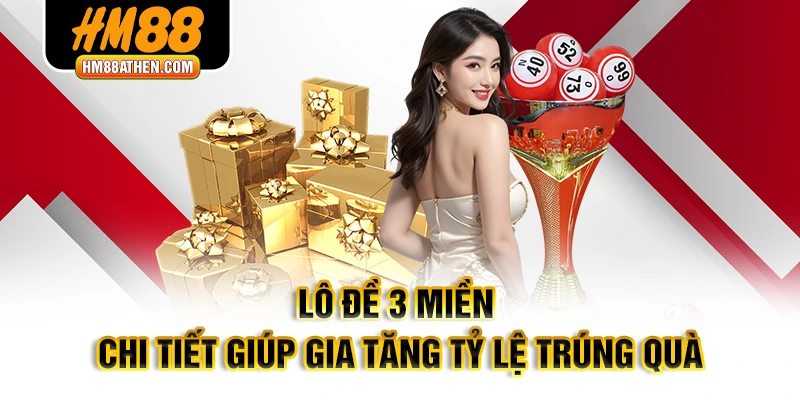 Lô đề 3 miền